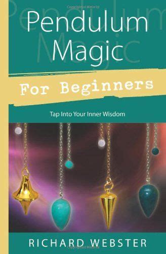 Pendulum magic for beginners power to achieve all goals
